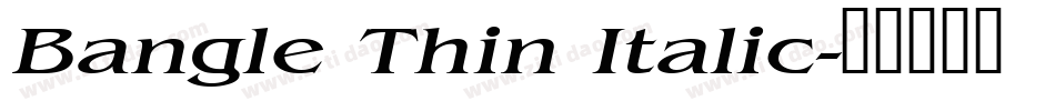 Bangle Thin Italic字体转换